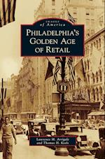 Philadelphia's Golden Age of Retail