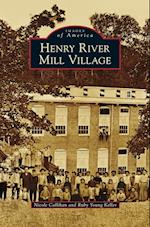 Henry River Mill Village