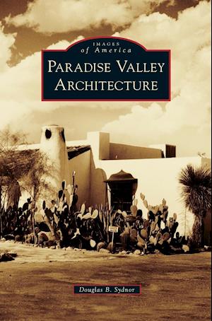 Paradise Valley Architecture