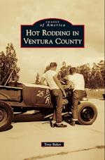 Hot Rodding in Ventura County