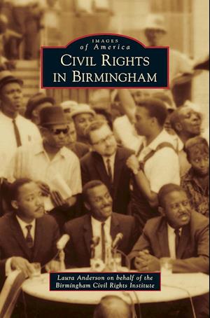 Civil Rights in Birmingham