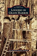 Logging in Grays Harbor