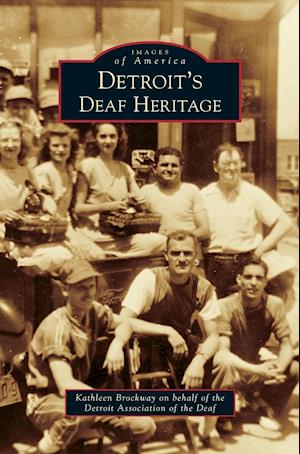 Detroit's Deaf Heritage