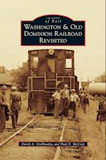 Washington & Old Dominion Railroad Revisited