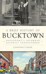 A Brief History of Bucktown