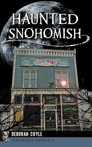 Haunted Snohomish