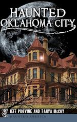 Haunted Oklahoma City