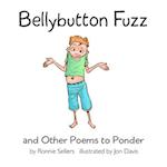 Bellybutton Fuzz and Other Poems to Ponder