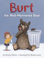 Burt the Well-Mannered Bear