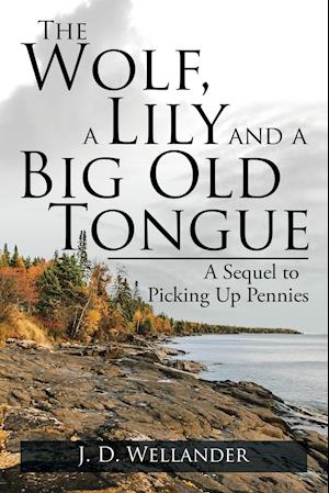 The Wolf, a Lily and a Big Old Tongue