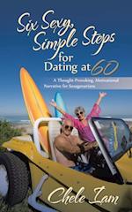 Six Sexy, Simple Steps for Dating at 60
