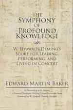 The Symphony of Profound Knowledge