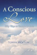 A Conscious Love