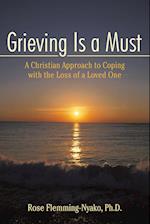 Grieving Is a Must