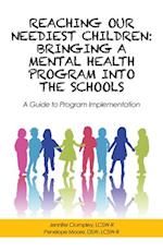 Reaching Our Neediest Children: Bringing a Mental Health Program into the Schools