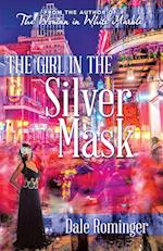 The Girl in the Silver Mask