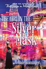 The Girl in the Silver Mask