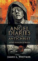 The Angel Diaries and the Antichrist