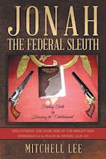 Jonah, the Federal Sleuth