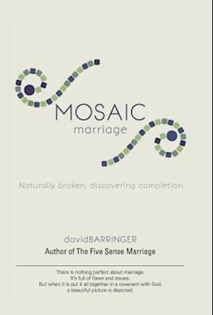 Mosaic Marriage