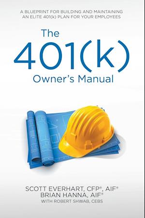 The 401(k) Owner's Manual