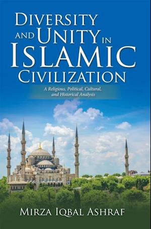 Diversity and Unity in Islamic Civilization