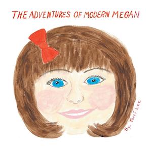 The Adventures of Modern Megan