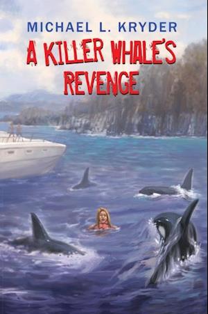 Killer Whale'S Revenge