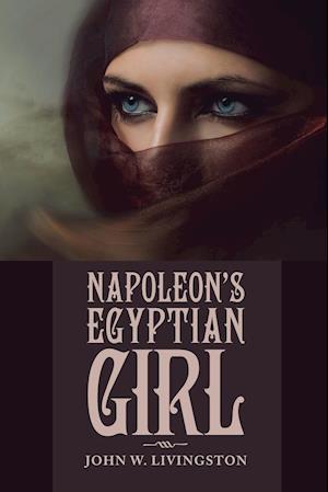 Napoleon's Egyptian Girl