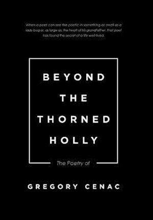 Beyond the Thorned Holly