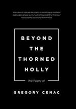 Beyond the Thorned Holly