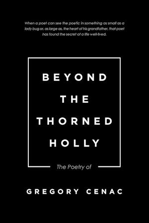 Beyond the Thorned Holly