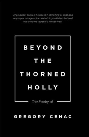 Beyond the Thorned Holly