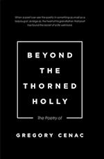 Beyond the Thorned Holly