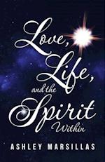 Love, Life, and the Spirit Within