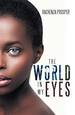 The World in My Eyes