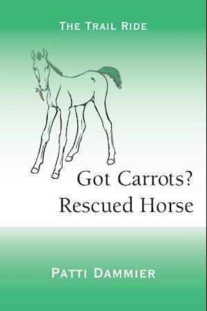 Got Carrots? Rescued Horse