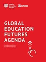 Global Education Futures: Agenda 