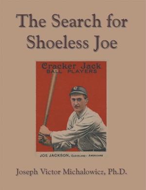 Search for Shoeless Joe