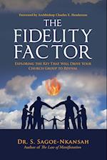 The Fidelity Factor