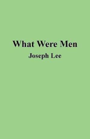 What Were Men