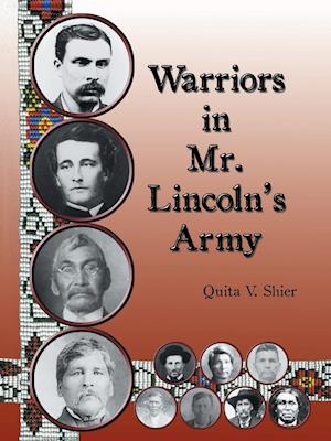 Warriors in Mr. Lincoln's Army