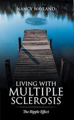Living with Multiple Sclerosis