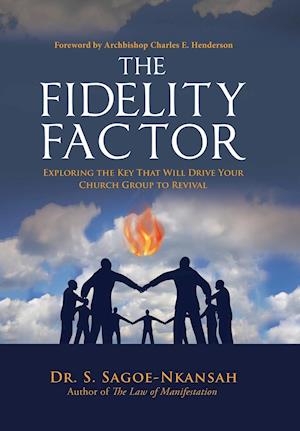 The Fidelity Factor