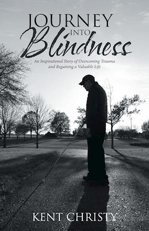 Journey Into Blindness