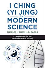 I Ching (Yi Jing) and Modern Science