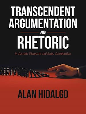 Transcendent Argumentation and Rhetoric