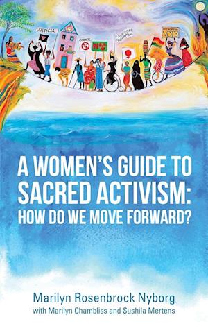 A Women's Guide to Sacred Activism