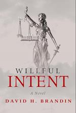 Willful Intent