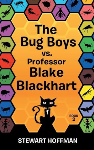 Bug Boys Vs. Professor Blake Blackhart